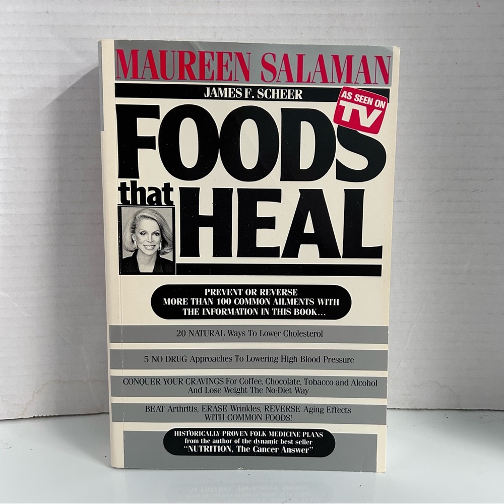 Foods that Heal - prevent or reverse common ailments